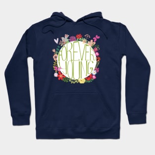 Forever Young Hoodie